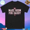 Nebraska Cornhuskers Make Room For Daddy T-shirts