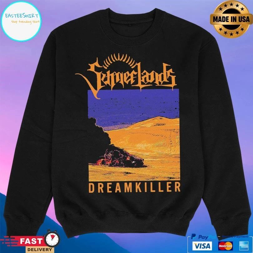 Sumerlands Dreamkiller T-shirts