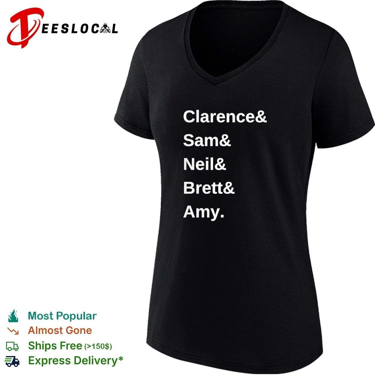 Clarence and Sam and Neil and Brett and Amy names T-shirt