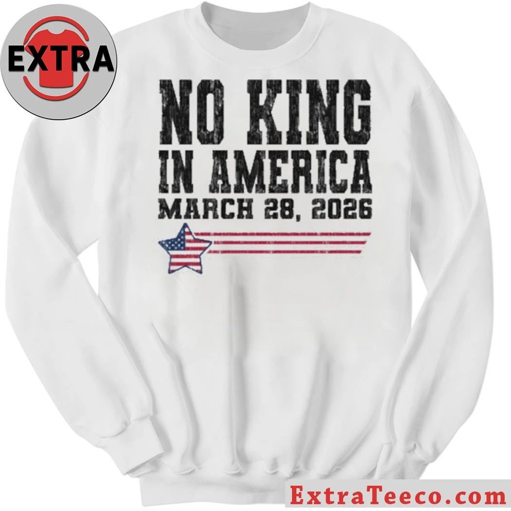 Original Retro No Kings In America Since 1776 Anti-Trump March 28 2026 T-Shirt