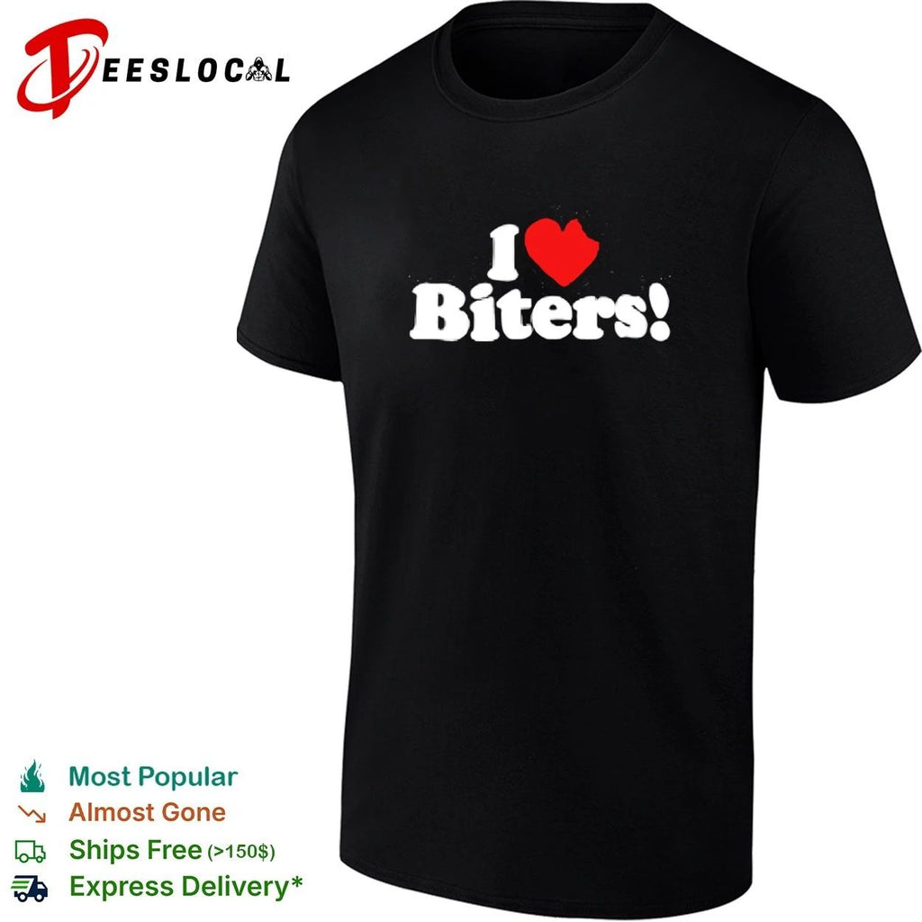 I Love Biters biting funny humor slogan T-shirt