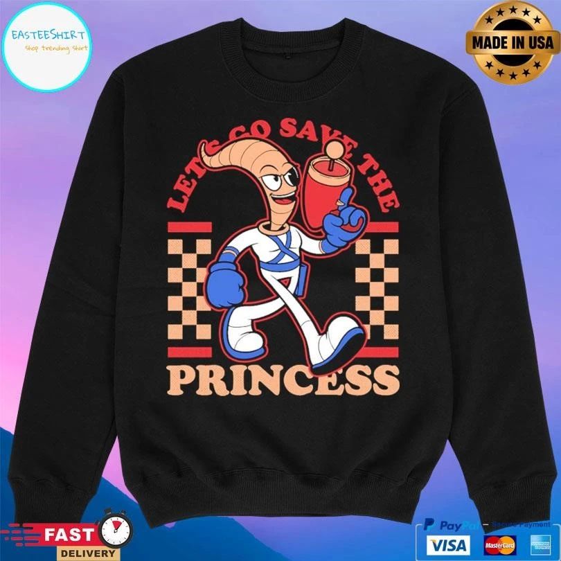 Let’s Go Save The Princess Earthworm T-shirts