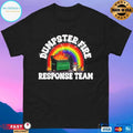 Dumpster Fire Response Team T-shirts