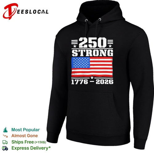 250 Strong American Flag 1776-2026 USA T-shirt