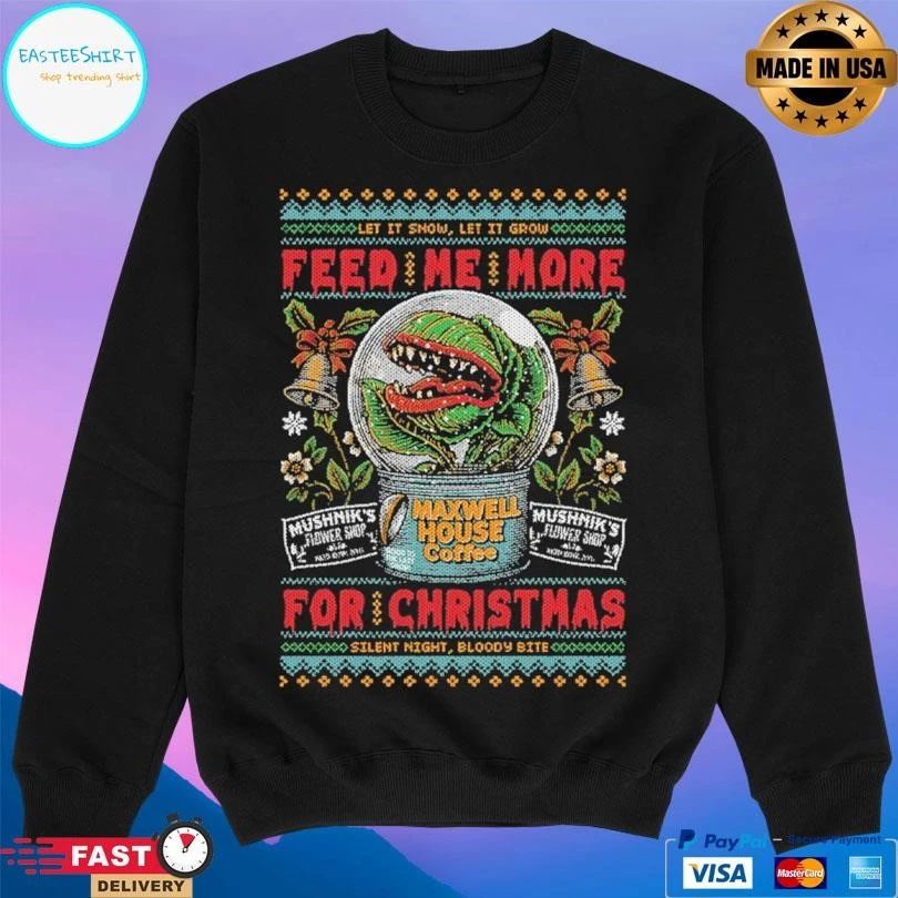 Let It Snow Let It Grow Feed Me More For Christmas Silent Night Bloody Bite 2025 T-shirts