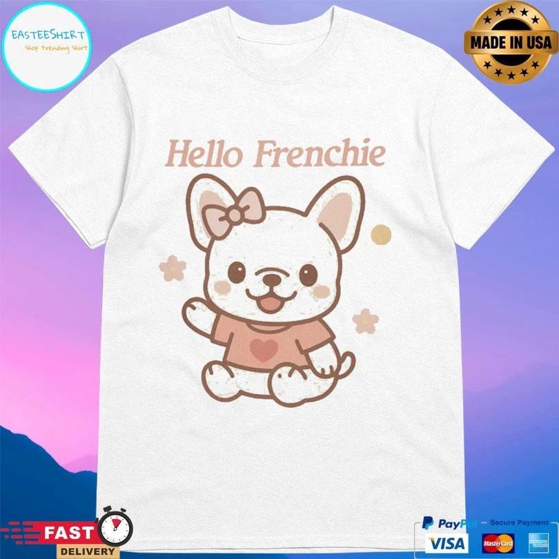 Hello Frenchie T-shirts