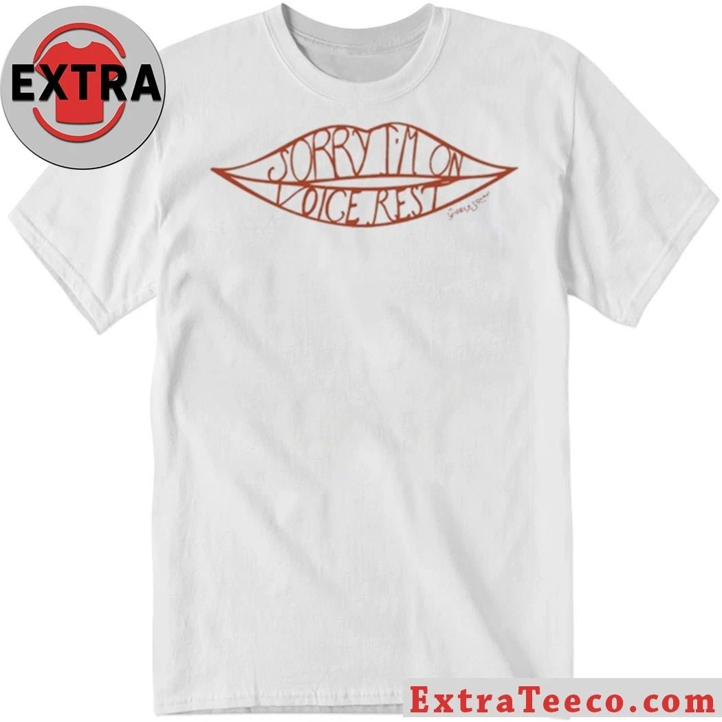 Sorry I’m On Voice Rest Giggly Squad Shirt