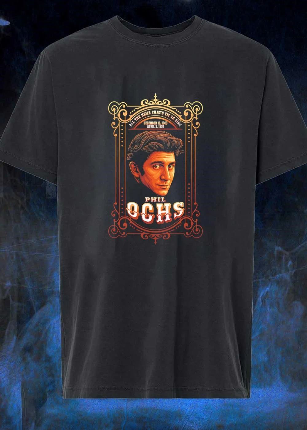 Phil Ochs Portrait All The News That Is Fit To Sing December 19 1940 April 9 1976 T-Shirt