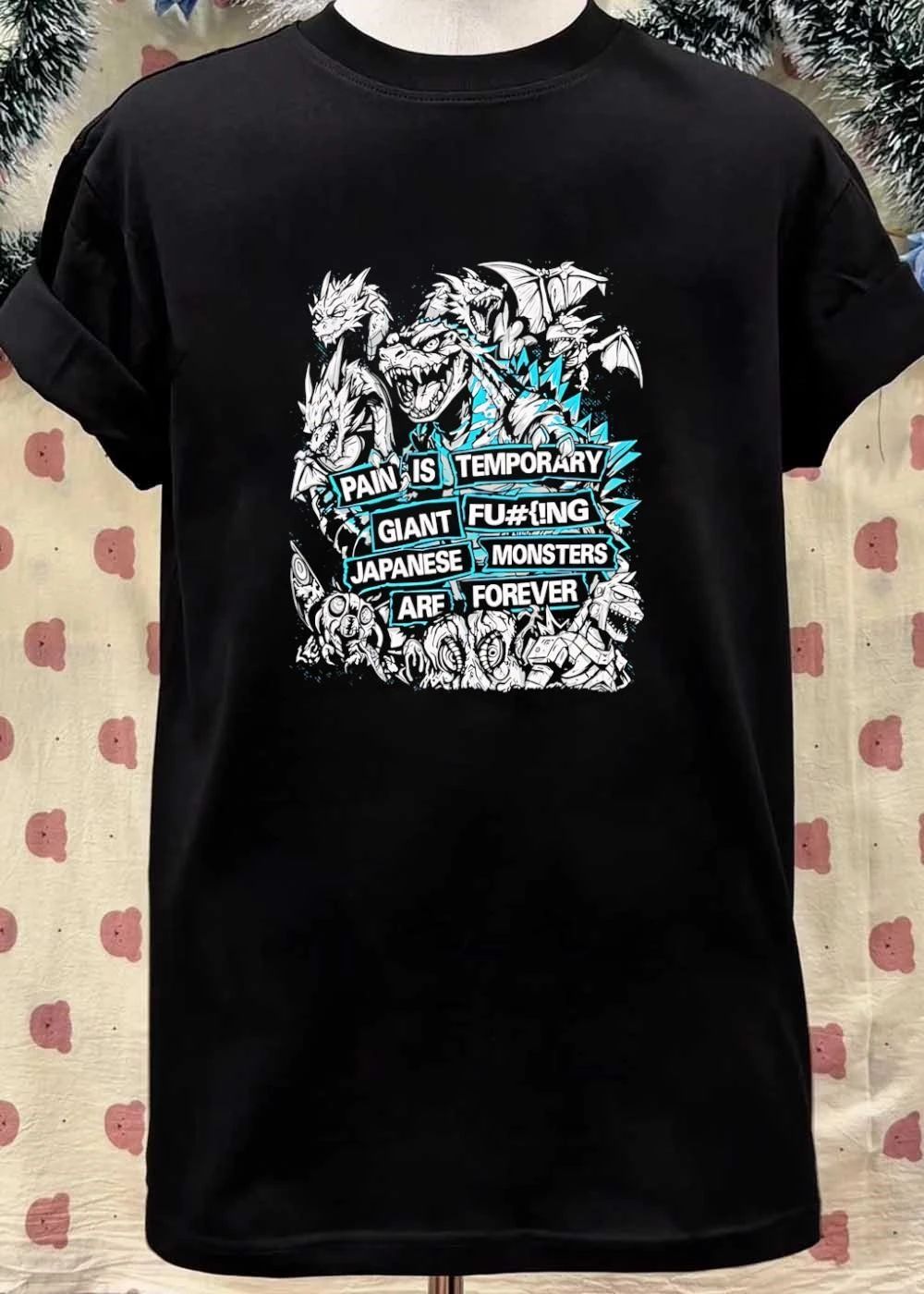 Kaiju Fan Apparel Pain Is Temporary Giant Japanese Monsters Are Forever T-Shirt