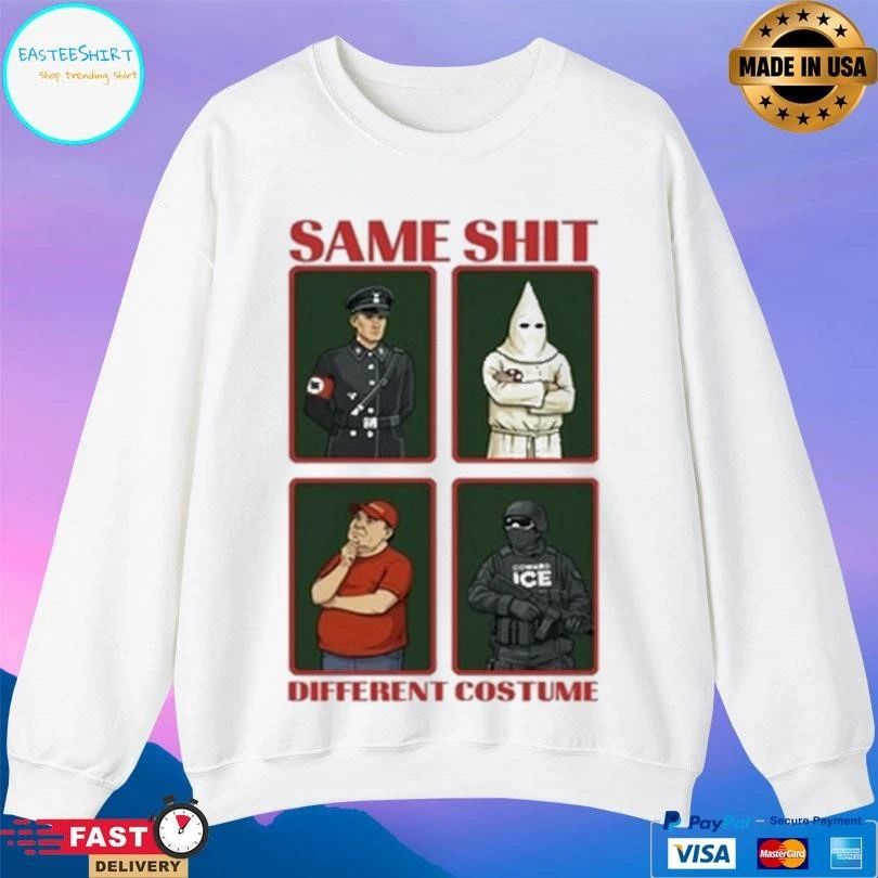 Same Shit Different Costume T-shirts
