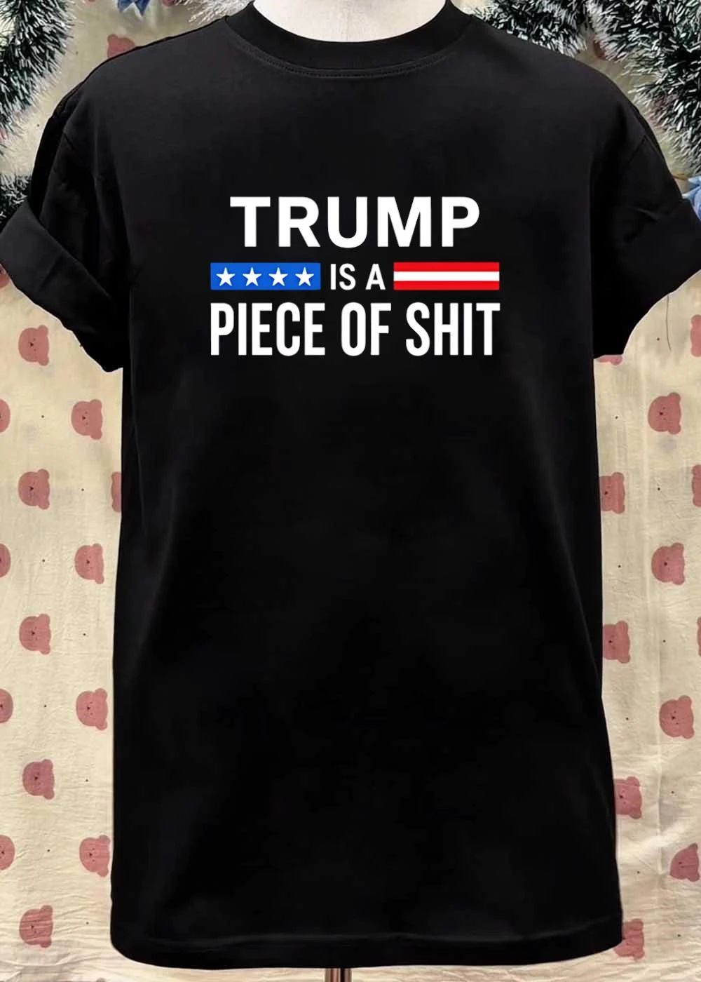 Anti-Trump Apparel Trump Is a Piece of Shit T-Shirt