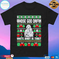 Whose God Damn White Baby Is This Funny Jesus Christmas 2025 T-shirts