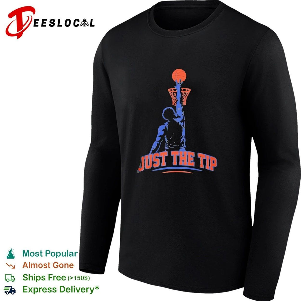 Just the Tip Basketball dunk funny sports T-shirt