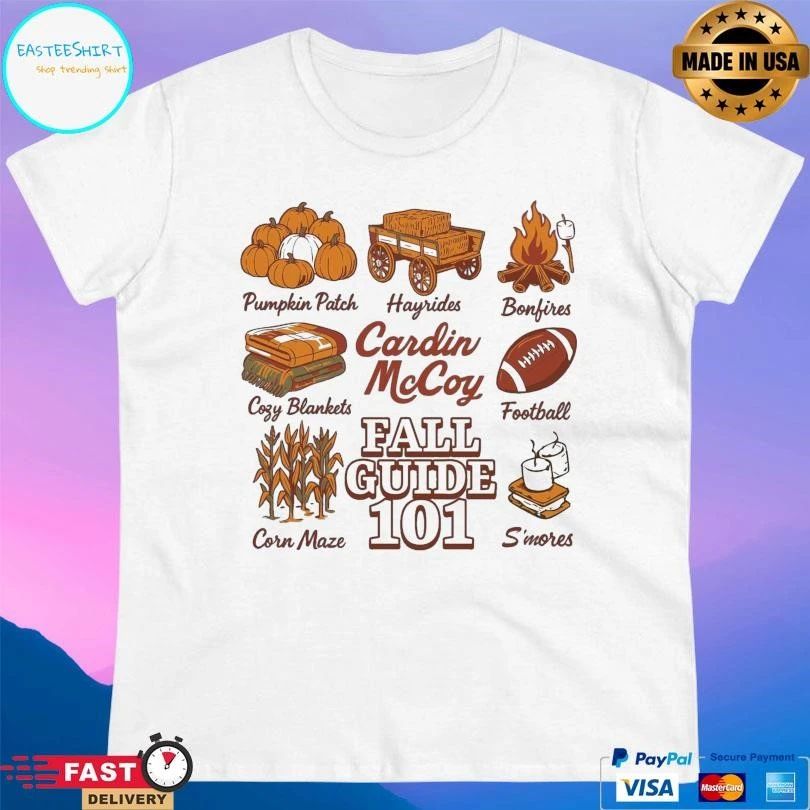 Cardin Mccoy Fall Guide 101 T-shirts