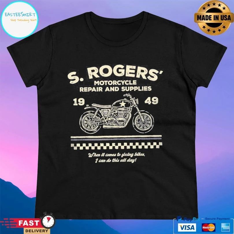 S Rogers’ Motorcycle Repair And Supplies 1949 When It Comes To Fixing Bikes I Can Do This All Day T-shirts