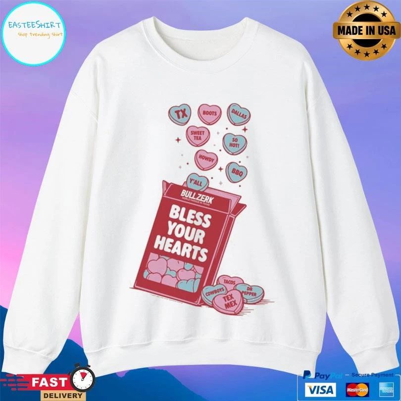 Bull Zerk Bless Your Hearts T-shirts