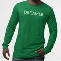 DREAMER UnisexTshirtLongSleeve-Simple Minimal Printed One Liner