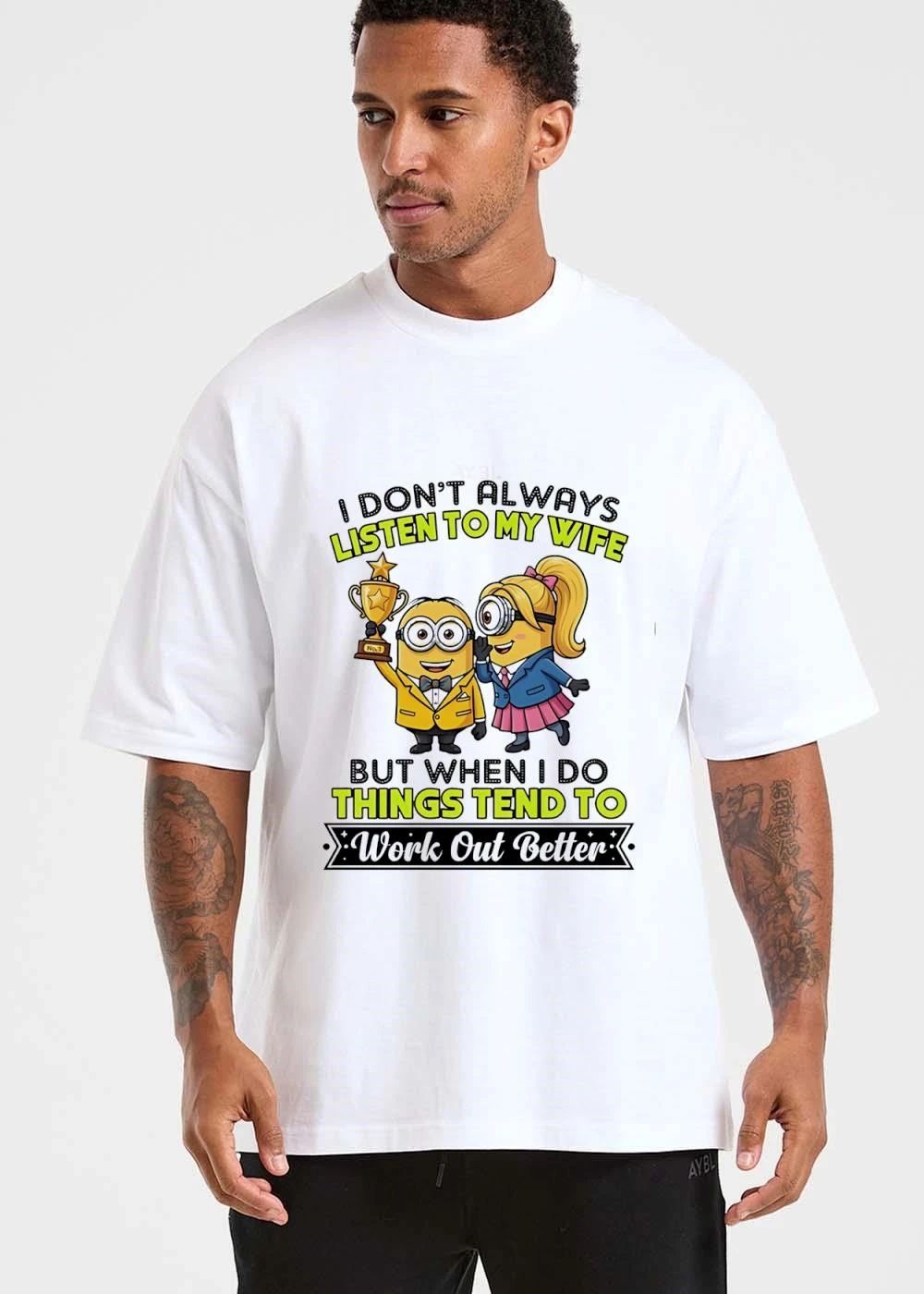I Dont Always Listen To My Wife But When Do Things Tend Work Out Better Minion Couple Trophy Cartoon shirt