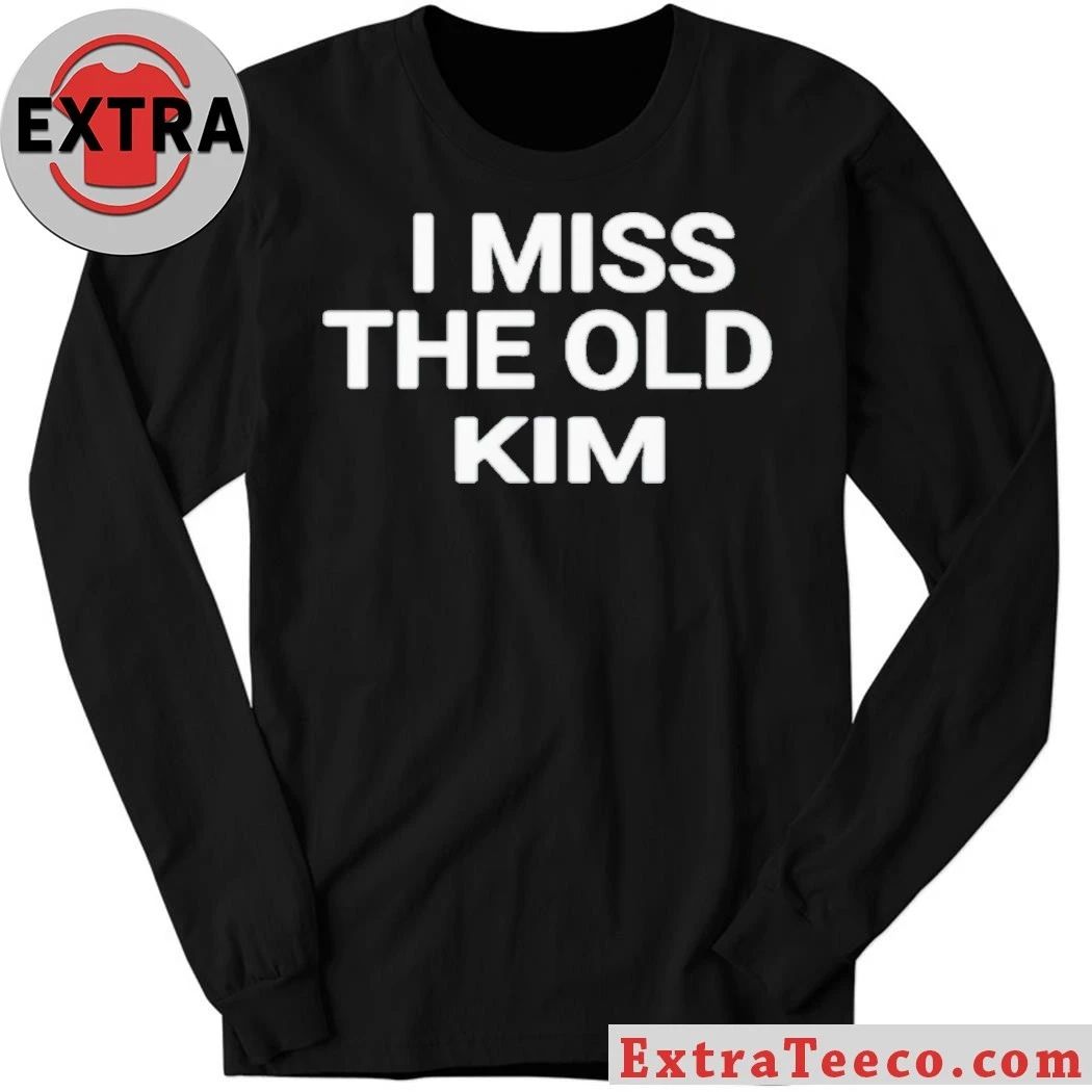 2026 Kanye West I Need The Old Kim Shirt
