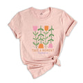Cute Flower Shirt, Positive Quote Shirt, Mental Health Shirt, Positive Shirt, St