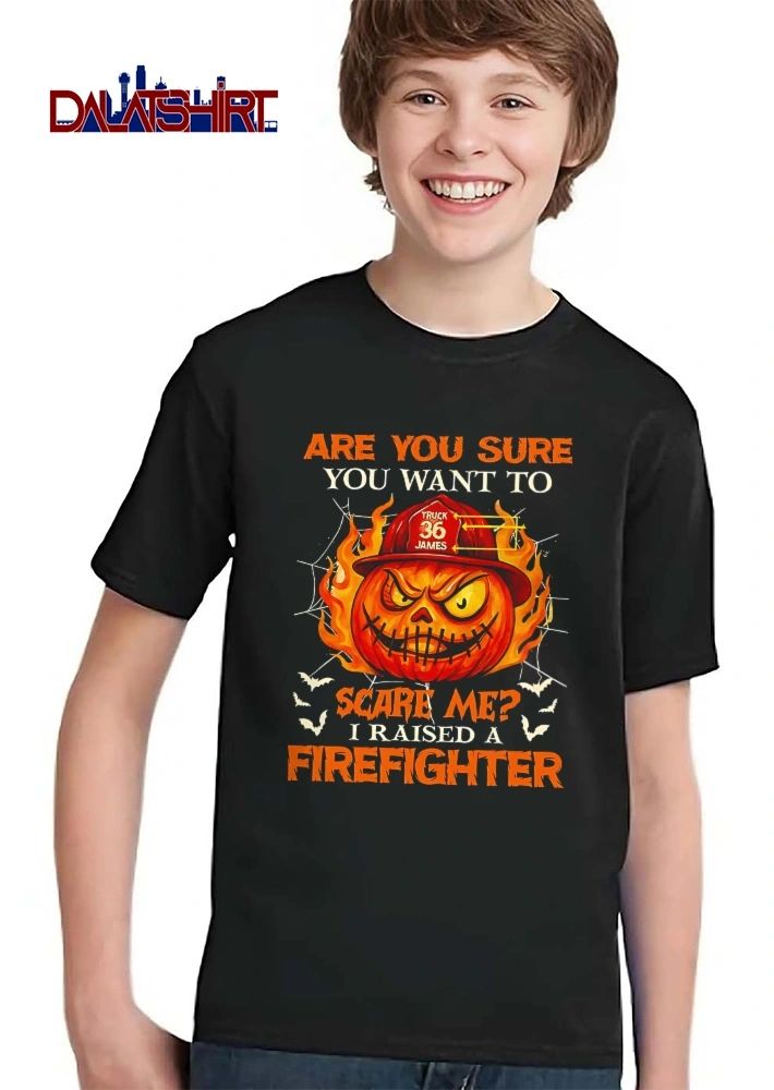 Are You Sure Want To Scare Me I Raised A Firefighter James Flaming Evil Pumpkin Fire Helmet Spiderwebs shirt