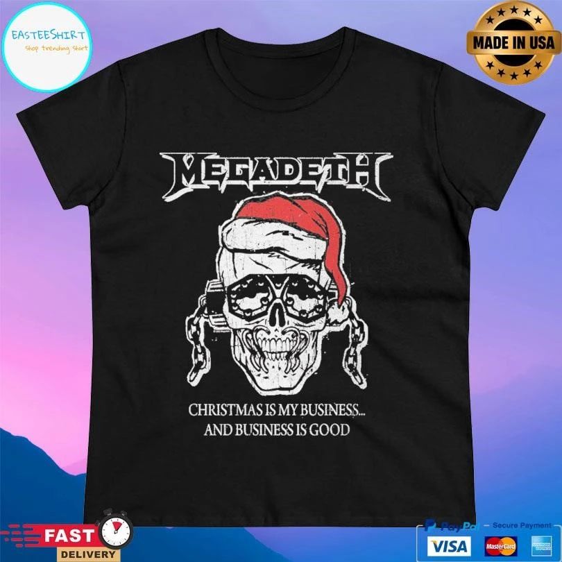 Megadeth Christmas Is My Business And Business Is Good Skull T-shirts