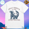 Honey Badger Is My Spirit Animal Honey Badger T-shirts