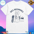 Des Meownes 2026 T-shirts