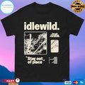 Idlewild The Self Titled Album From Idlewild Stay Out Of Place T-shirts