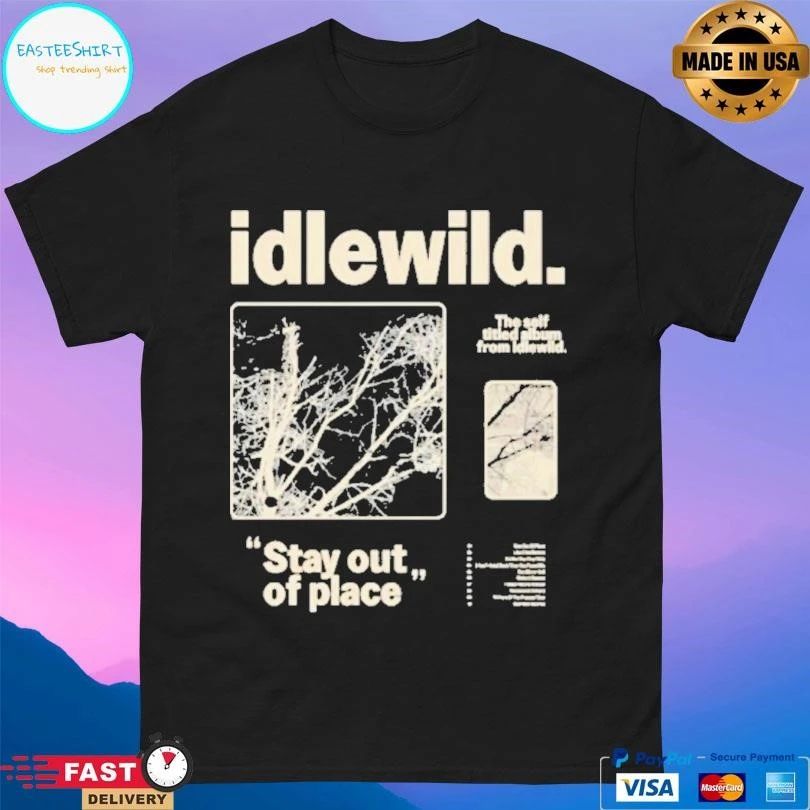 Idlewild The Self Titled Album From Idlewild Stay Out Of Place T-shirts