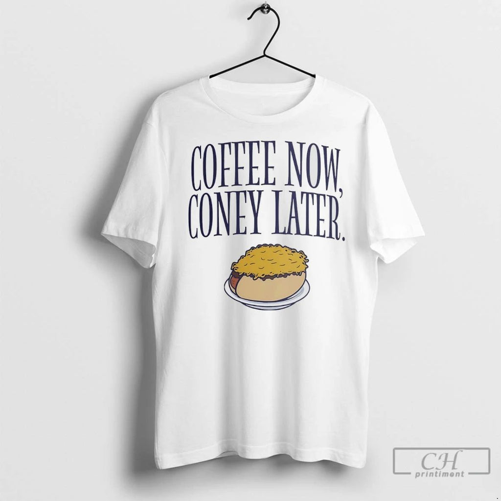 Premium Coffee Now Coney Later
