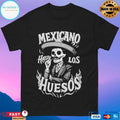 Mexicano Hasta Los Huesos Skeleton T-shirts