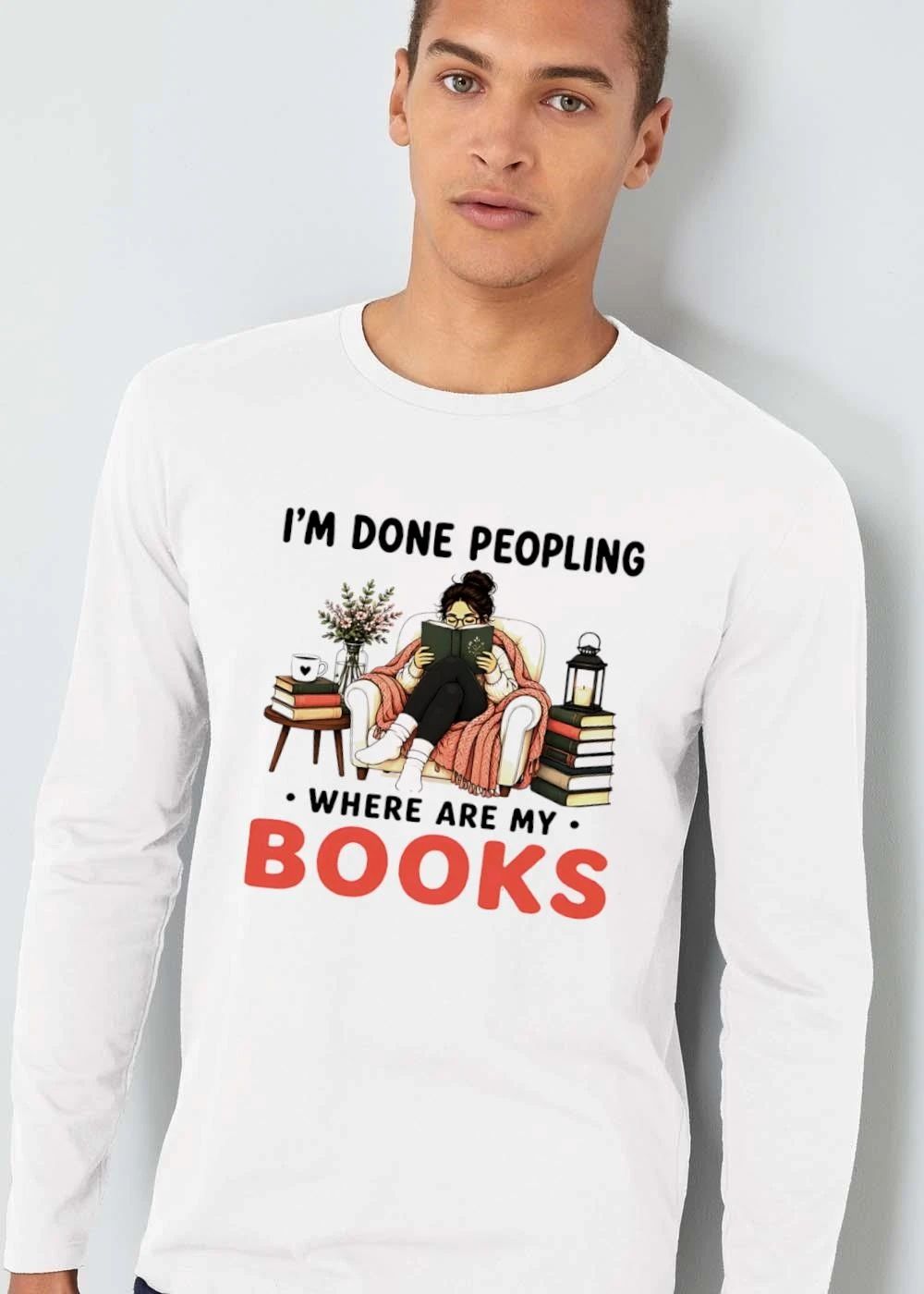 Im Done Peopling Where Are My Books Woman Reading Armchair Cozy Blanket shirt