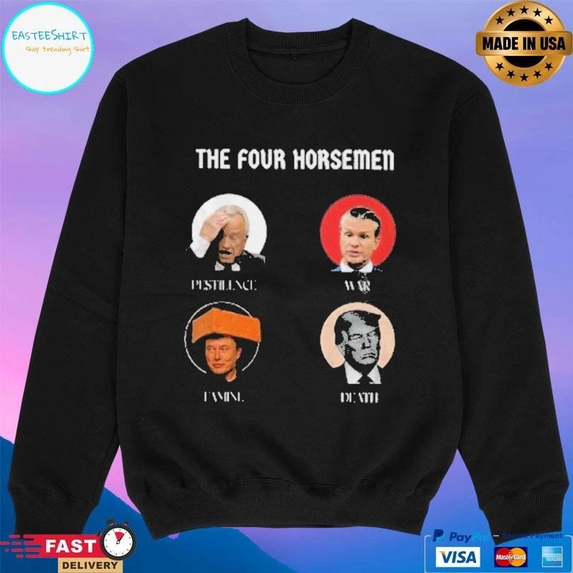 Trump Vs Elon Musk The Four Horsemen Pestilence War Famine Death T-shirts