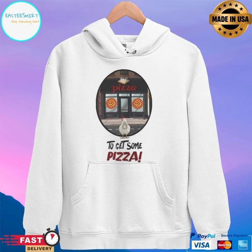Pizza Chicken Cross The Road To Get Some Pizza T-shirts