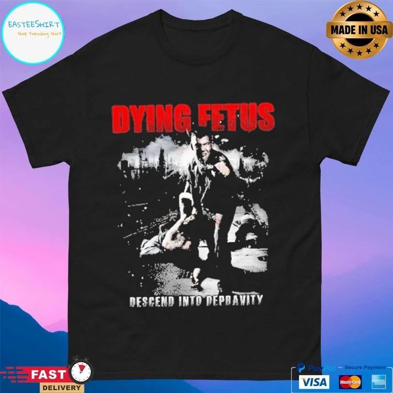 Dying Fetus Descend Into Depravity T-shirts