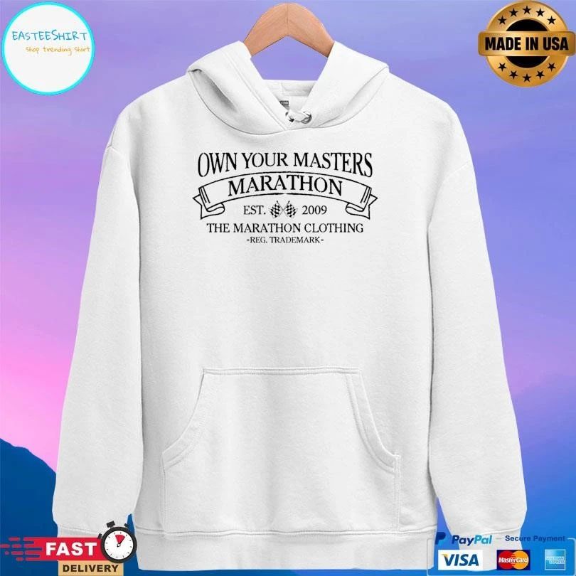 Own Your Masters Marathon Est 2009 The Marathon Clothing Reg Trademark T-shirts