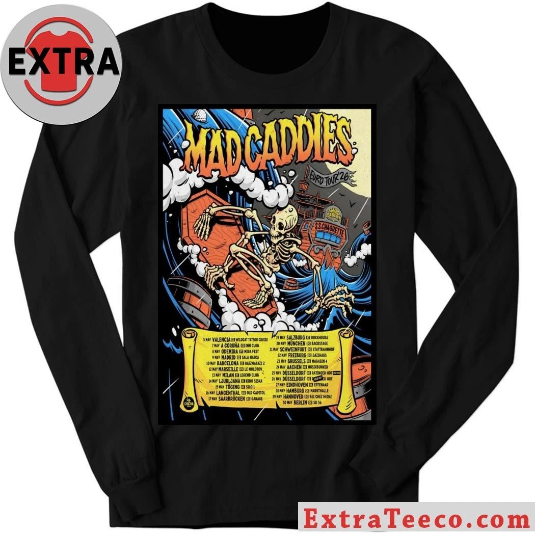 Mad Caddies European 2026 Tour Poster Shirt