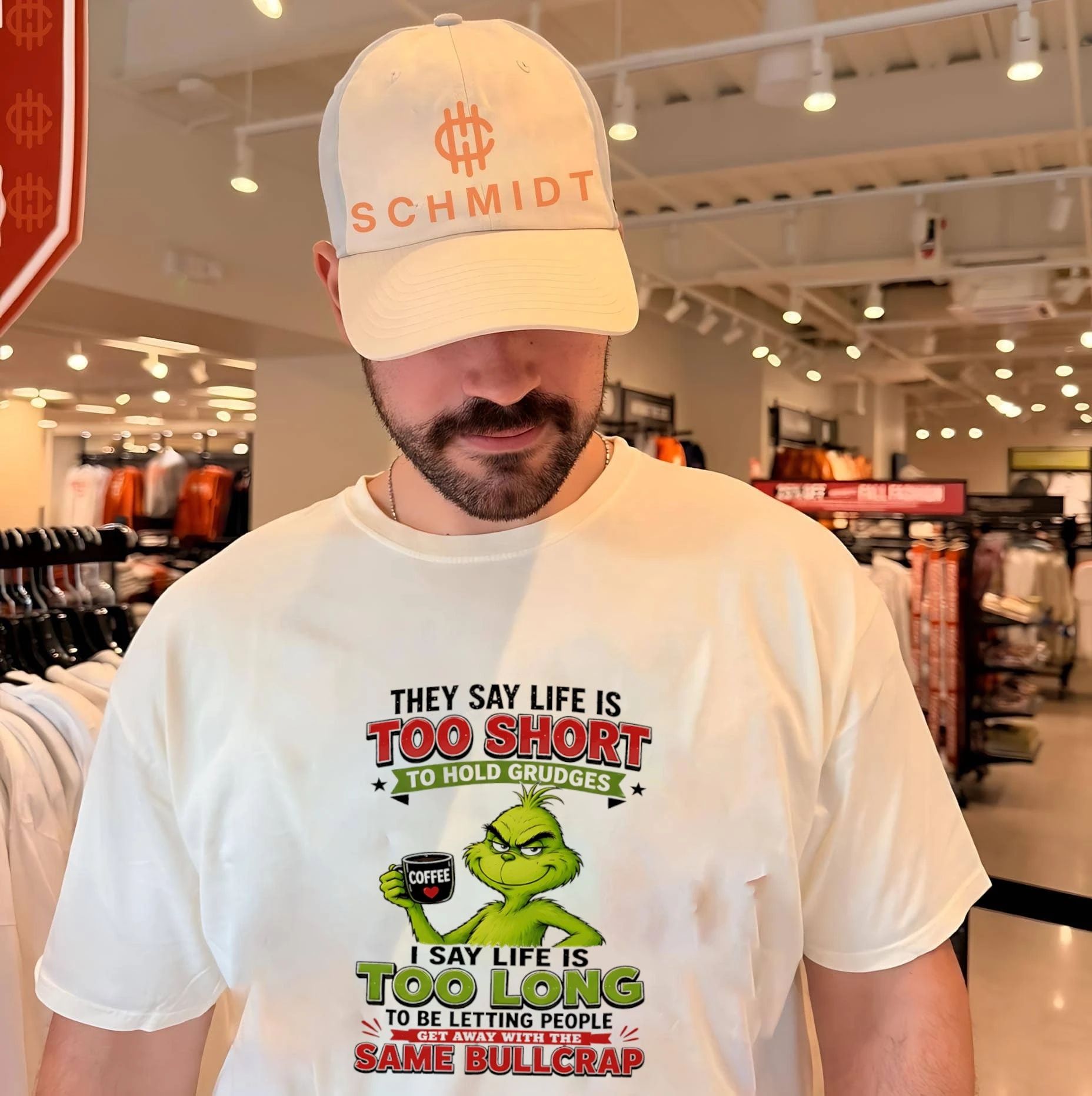Grinch they say life is too short to hold grudges I say life is too long to be letting people get away with the same bullcrap shirt