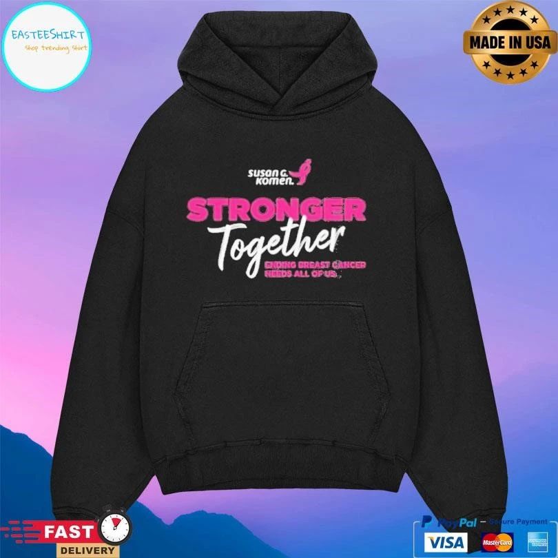 Susan G Komen Stronger Together Ending Breast Cancer Needs All Of Us T-shirts