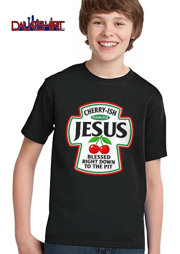 Cherry Ish Psalm 37 4 Jesus Blessed Right Down To The Pit Red Cherries Green Stem Label shirt