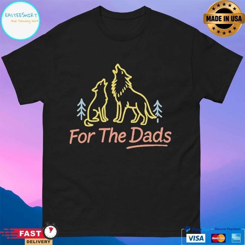 For The Dads Fire Wolf T-shirts