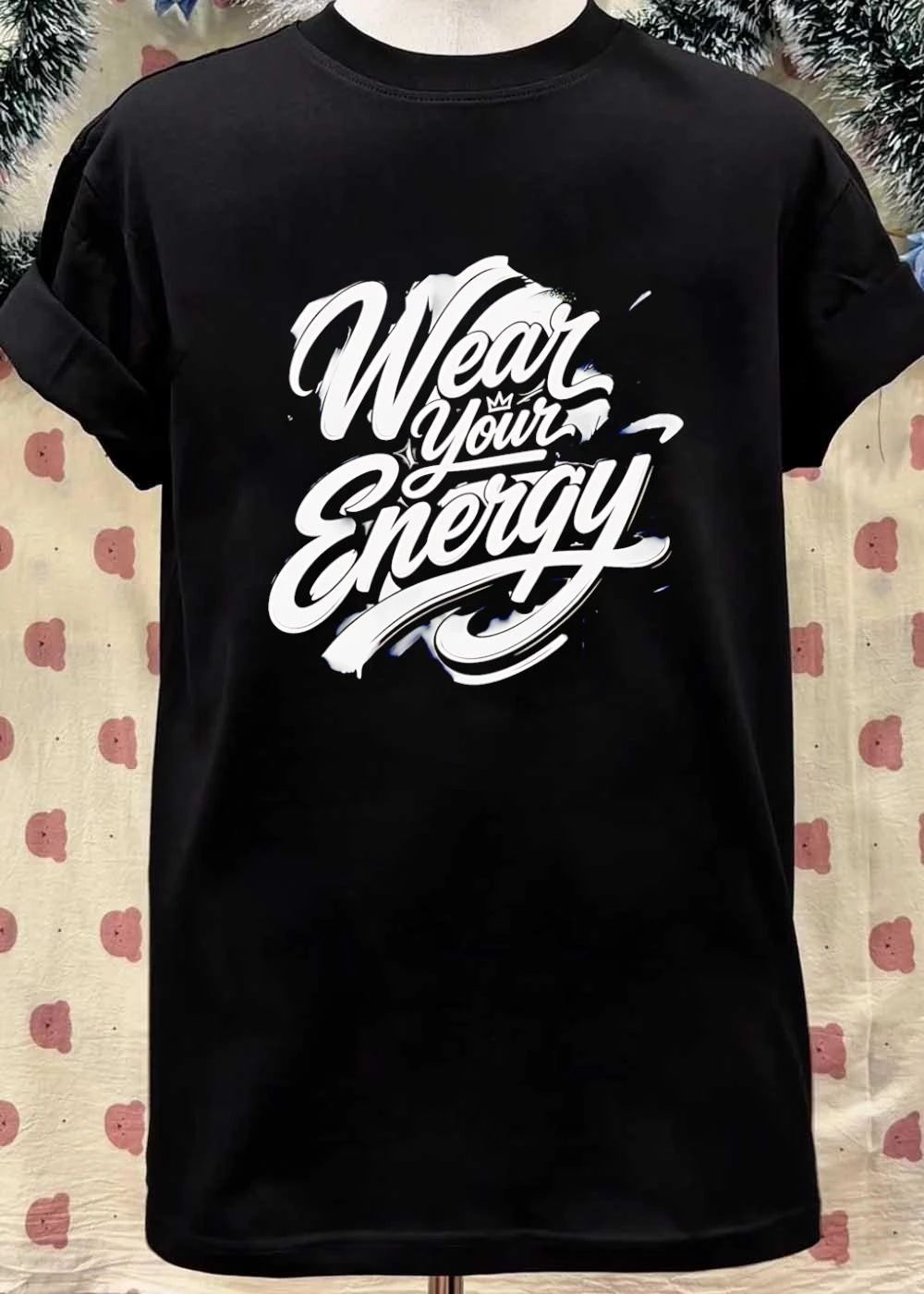 Wear Your Energy Statement Graphic T-Shirt