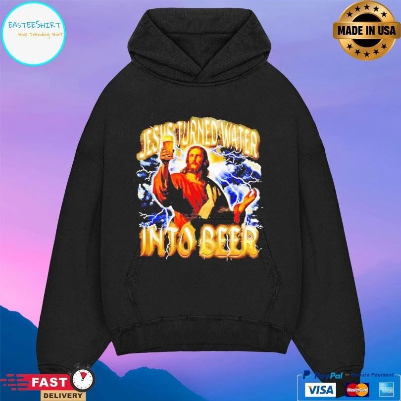 Jesus Turned Water Into Beer Graphic T-shirts