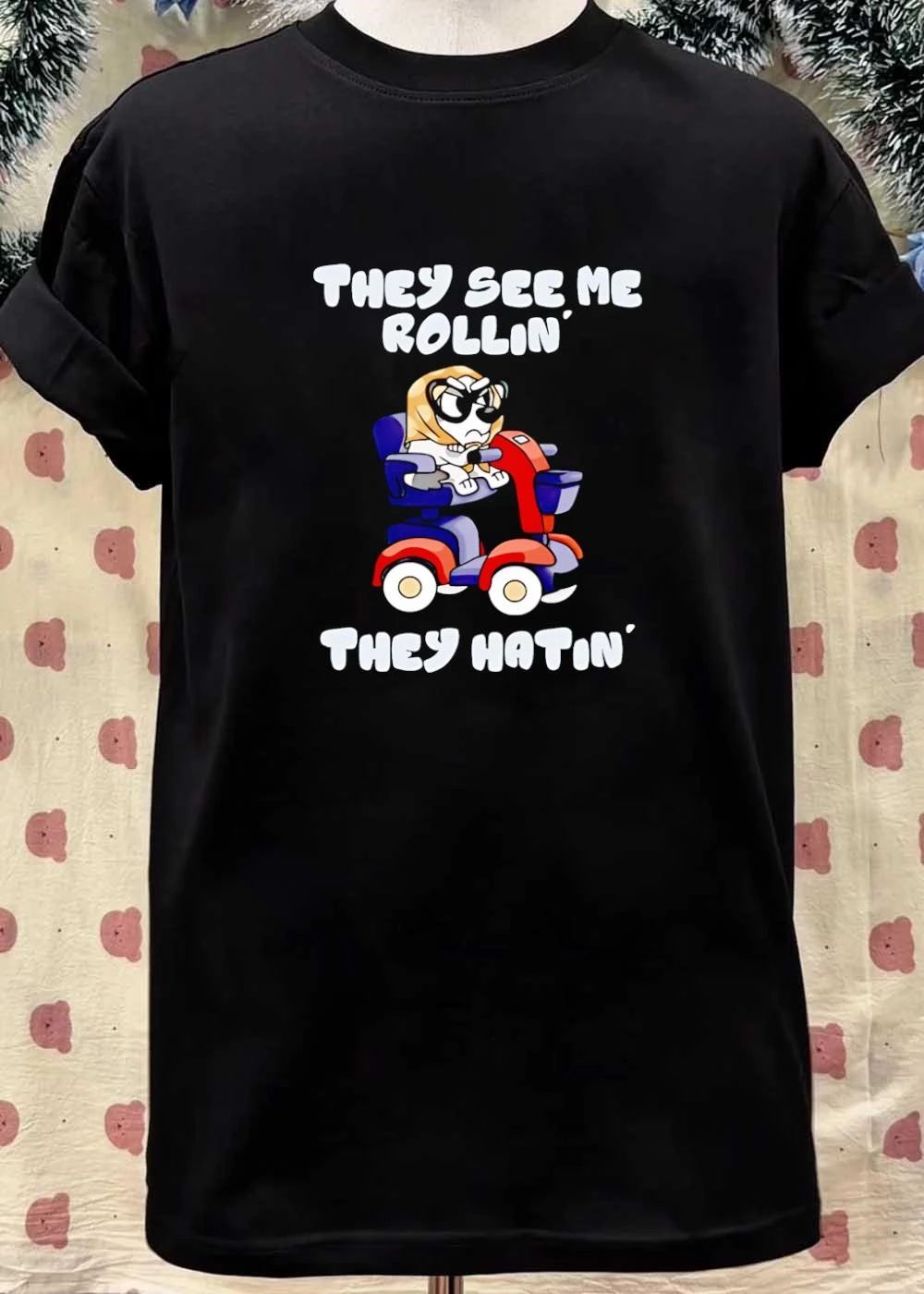 Granny Bluey Driving Mobility Scooter They See Me Rollin They Hatin T-Shirt