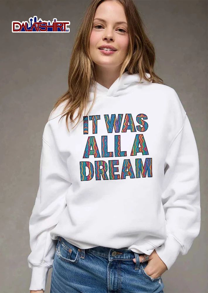 It Was All A Dream Colorful Wavy Lines Pattern Typography shirt