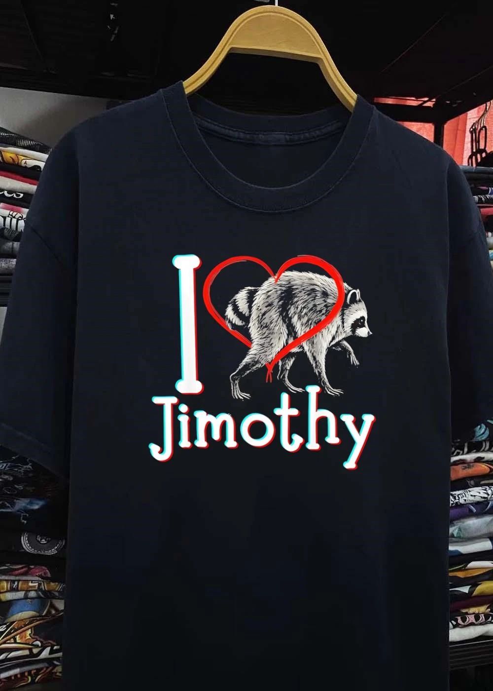 Love Raccoon Jimothy shirt