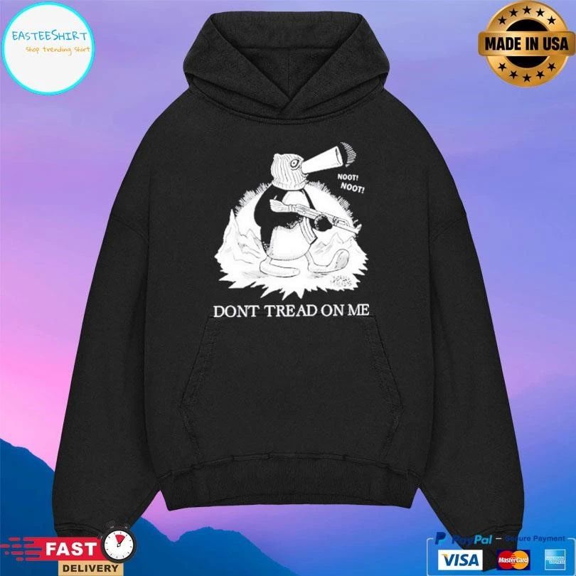 Don’t Tread On Me Penguin Noot Noot T-shirts