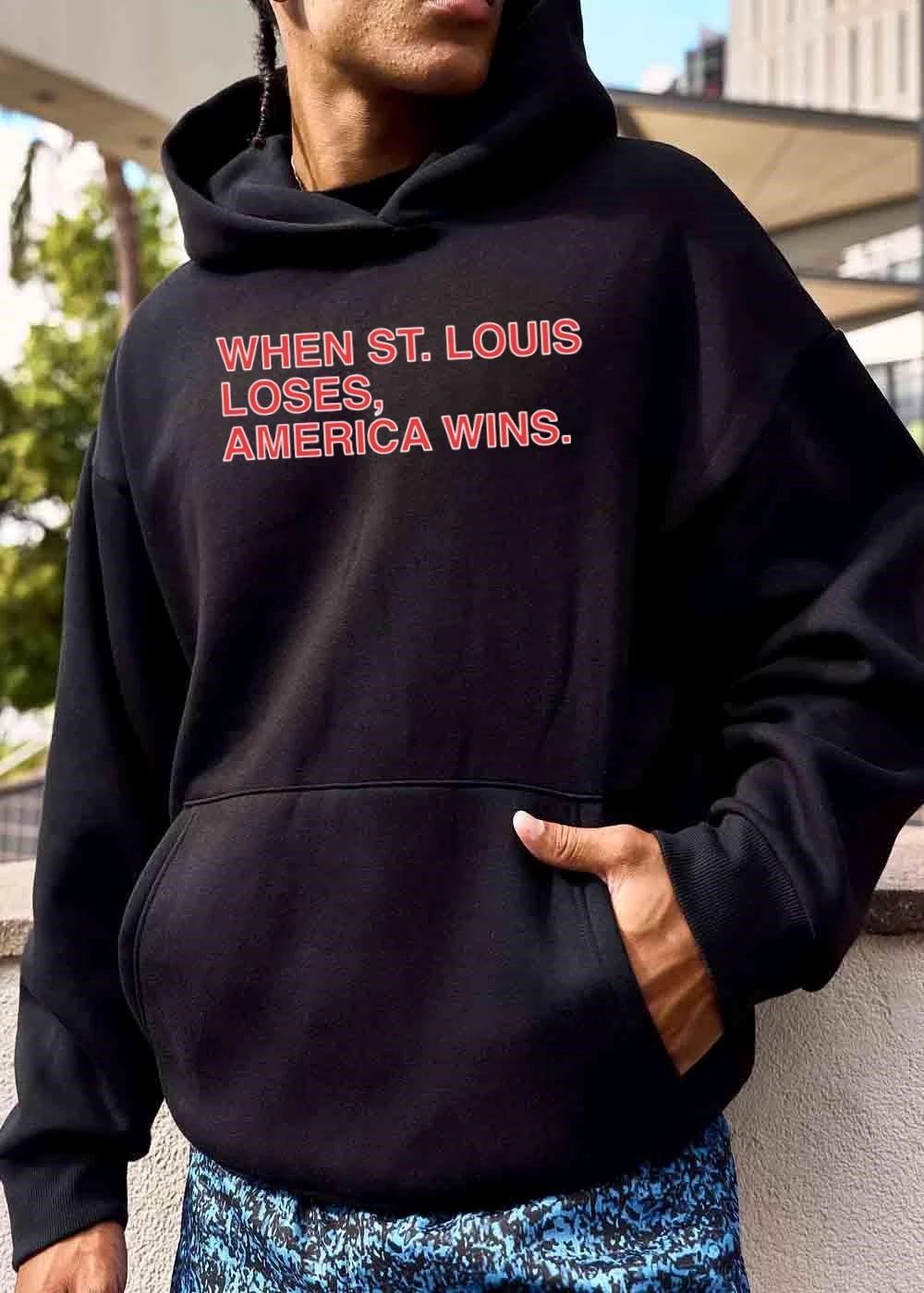 When St Louis Loses America Wins Red Text White Outline Typography shirt