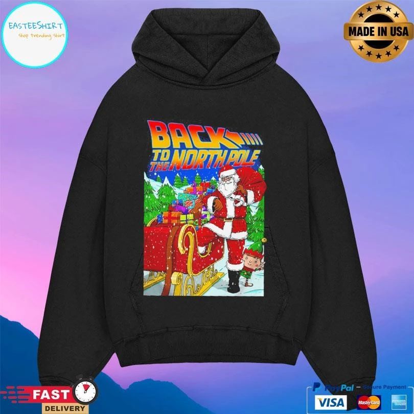 Back To The North Pole Santa Christmas 2025 T-shirts